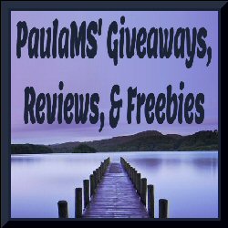 PaulaMS Giveaways Reviews and Freebies - July