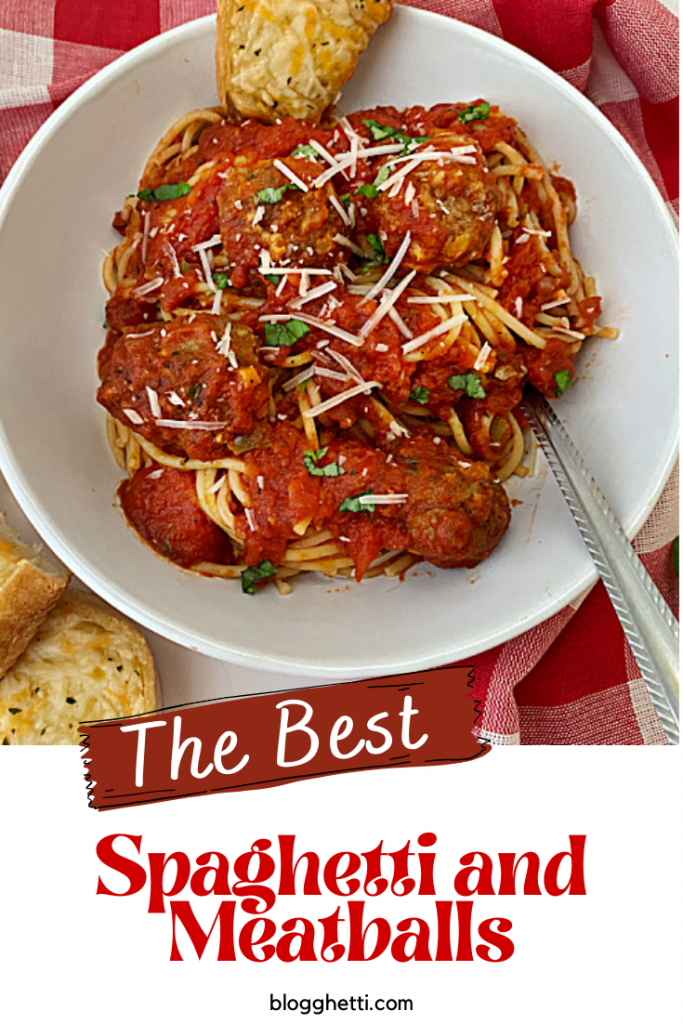 the best spaghetti and homemade meatballs with text overlay