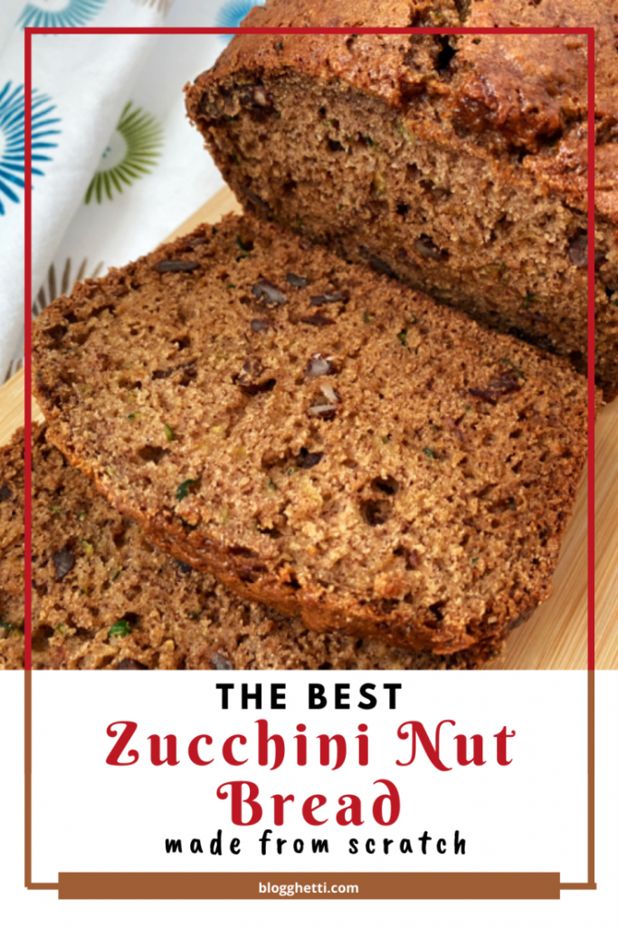 the best zucchini nut bread made from scratch image with text overlay