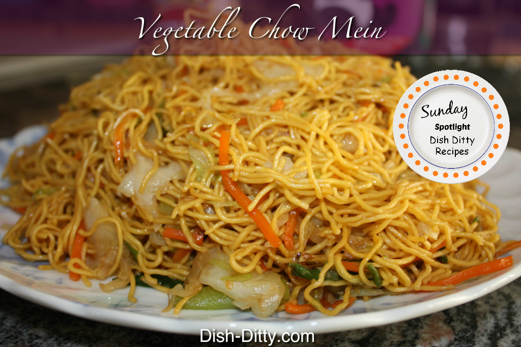 Sunday Spotlight #5 – Vegetable Chow Mein