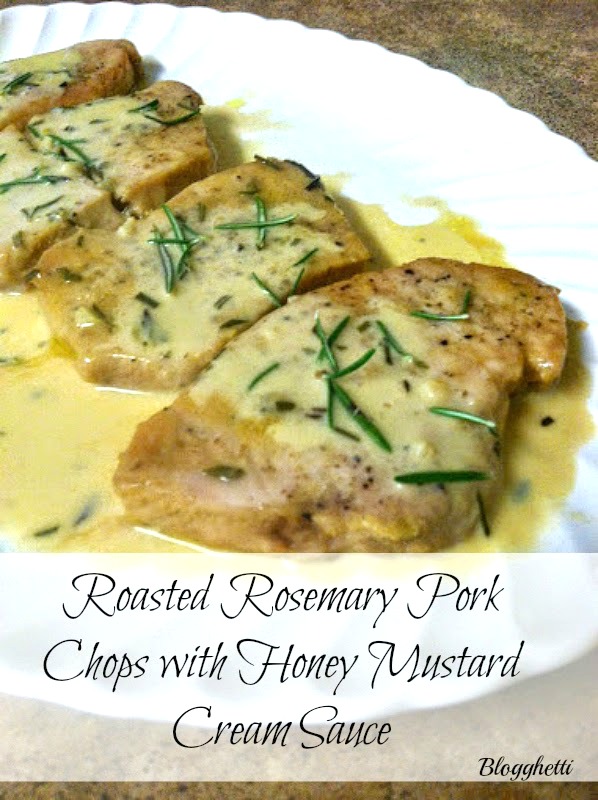 Roasted Rosemary Pork Chops with Honey Mustard Cream Sauce