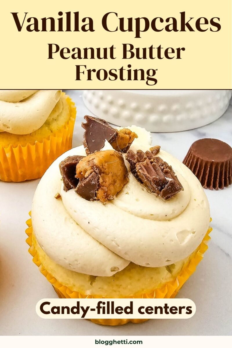 Close-up of a candy-topped cupcake beneath the text “Vanilla Cupcakes Peanut Butter Frosting,” with “Candy-filled centers” near the bottom.