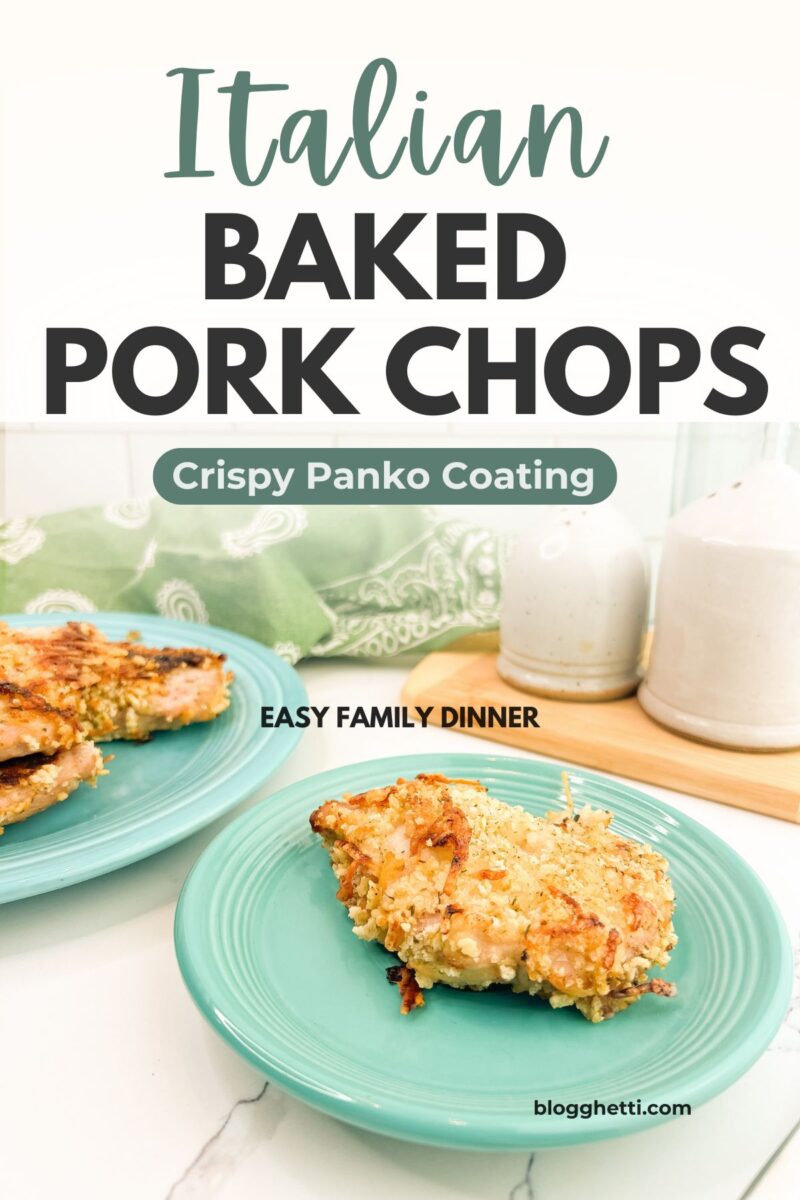 Pinterest graphic featuring crispy breaded pork chops on turquoise plates with the text "Italian Baked Pork Chops," "Crispy Panko Coating," and "Easy Family Dinner."