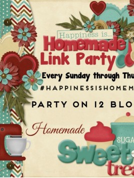 Happiness is Homemade Link Party #145