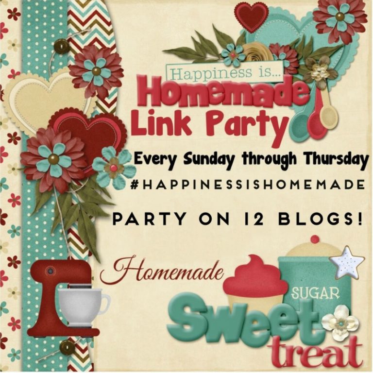 Happiness is Homemade Link Party #140