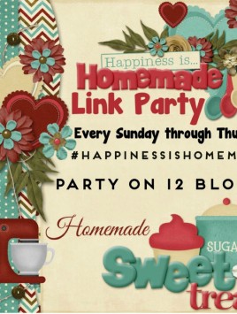 Happiness is Homemade Link Party #106