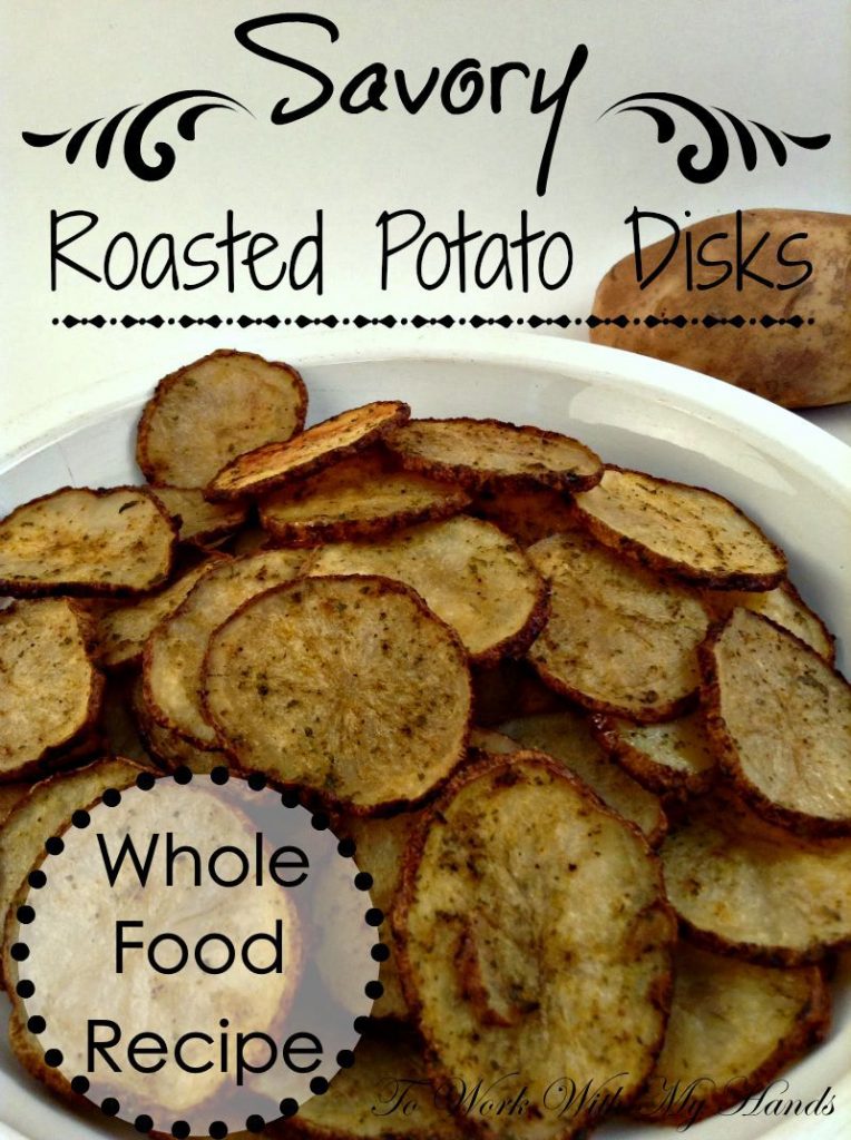 Savory-Roasted-Potato-Disks-Whole-Food-Recipe