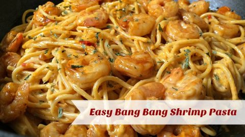 Easy Bang Bang Shrimp Pasta