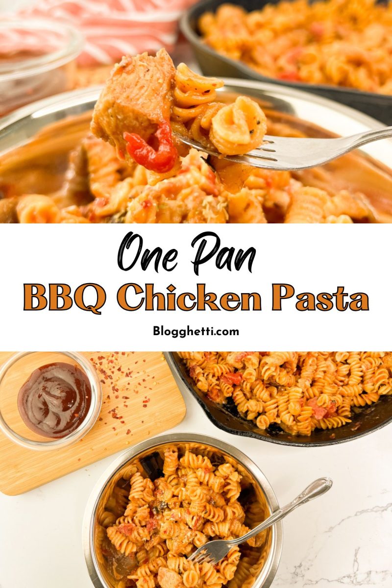 A collage showing a close-up of a fork lifting a piece of chicken and pasta from a pan, with text overlay "One Pan BBQ Chicken Pasta". Below, a top-down view shows the pasta in a cast iron skillet and a metal bowl, with a small bowl of BBQ sauce on a cutting board.