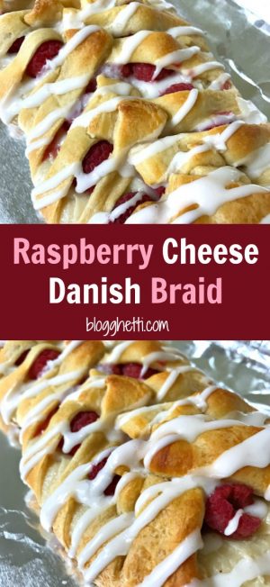 Raspberry Cream Cheese Danish Braid