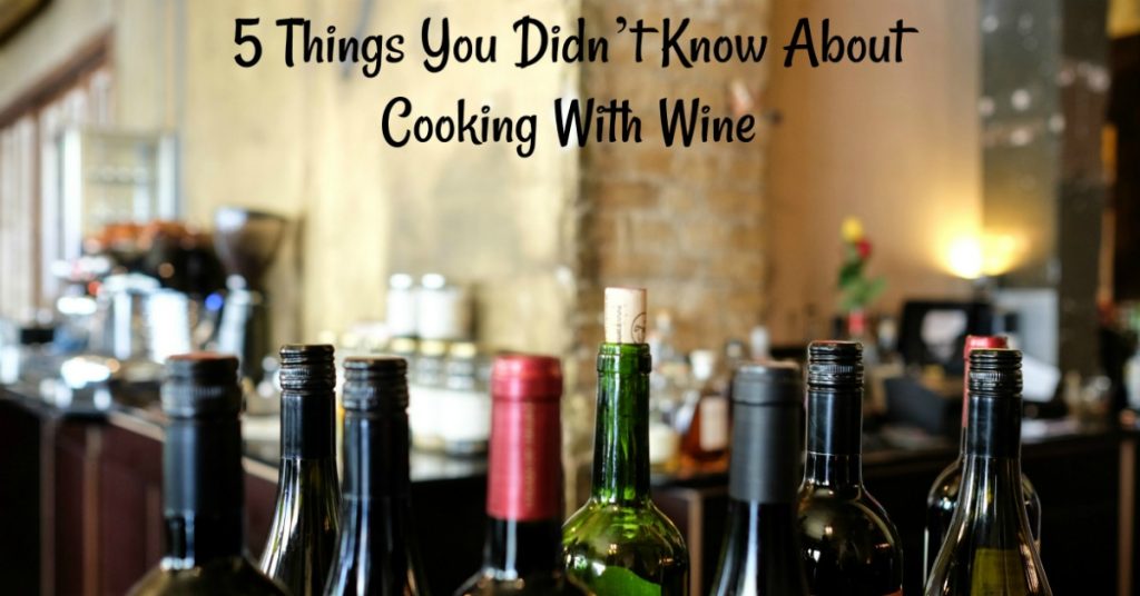 5 Things You Didn’t Know About Cooking With Wine