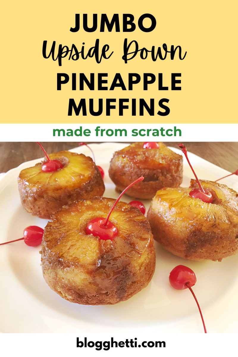 A promotional image showing four jumbo pineapple upside-down muffins with cherries on a white plate. Text overlays read "Jumbo Upside Down Pineapple Muffins made from scratch" and a blog URL at the bottom.