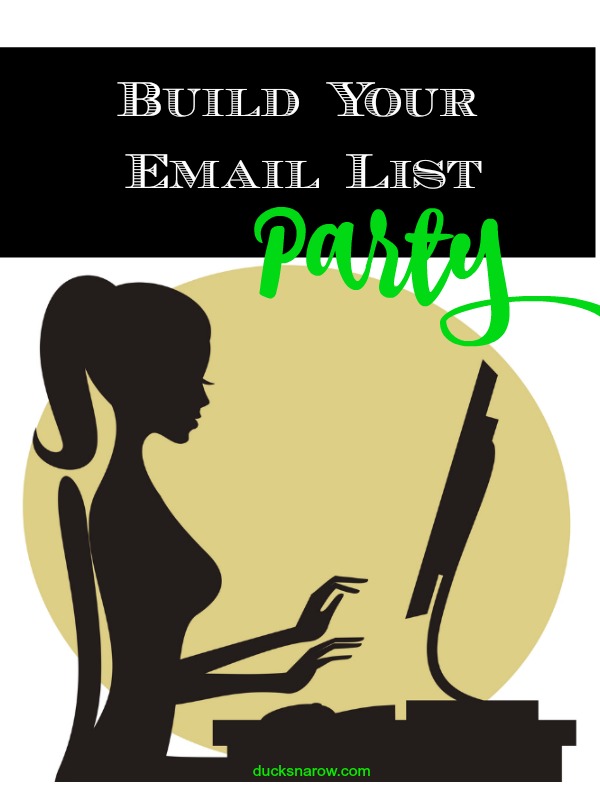 Build Your Email List Party!