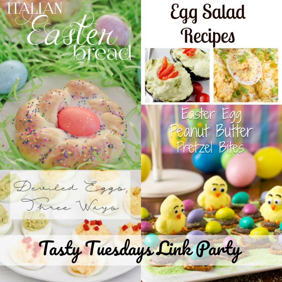 Easter yummies Tasty Tuesday Link Party