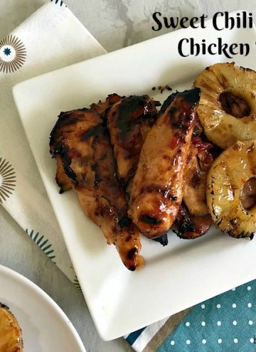 Sweet Chili Pineapple Chicken Tenders #chicken #chilisauce #pineapple #grilling #CookoutWeek