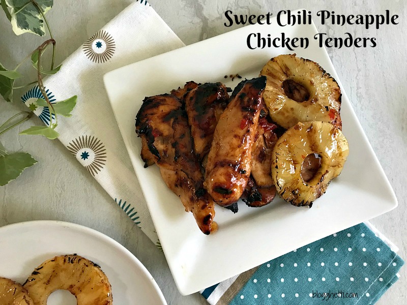 Sweet Chili Pineapple Chicken Tenders #chicken #chilisauce #pineapple #grilling #CookoutWeek
