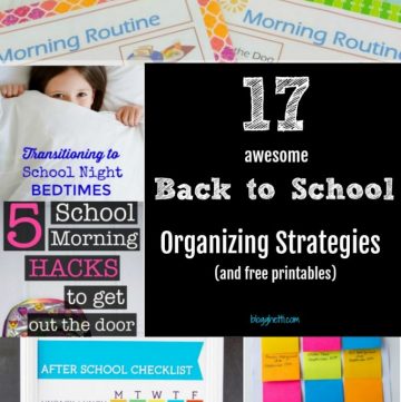 17 Awesome Back to School Organizing Strategies plus Printables