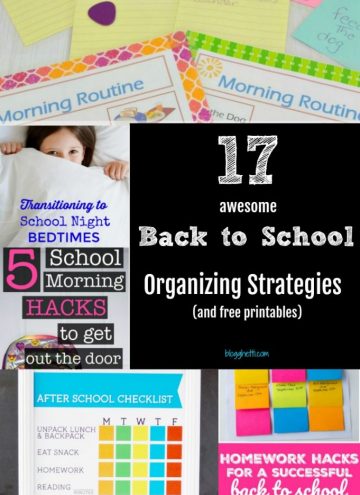 17 Awesome Back to School Organizing Strategies plus Printables