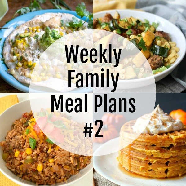 Weekly Family Meal Plans #2