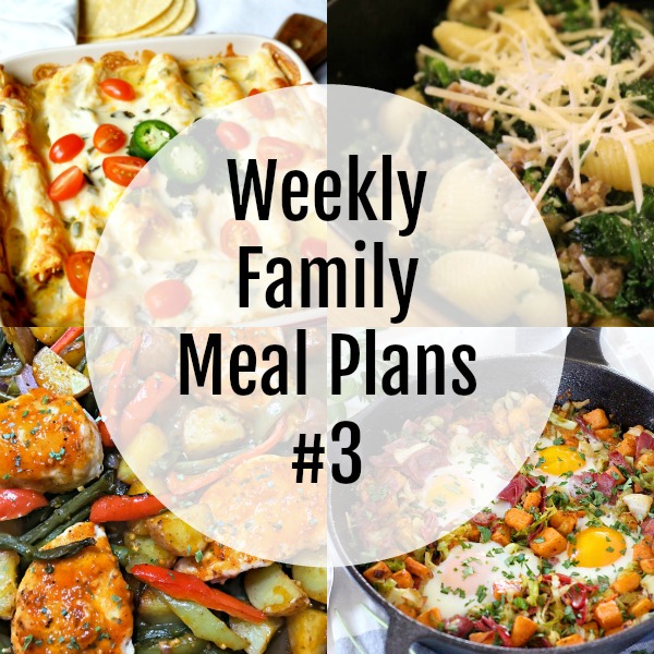 Weekly Family Meal Plans #3