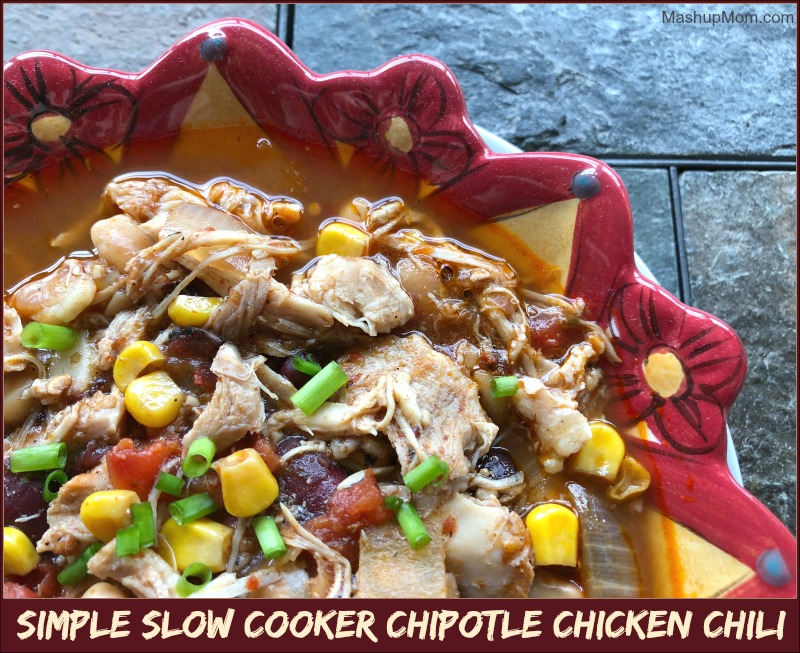 Simple Slow Cooker Chipotle Chicken Chili - Mashup Mom