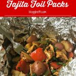 Paleo Chicken and Potato Fajita Foil Packs