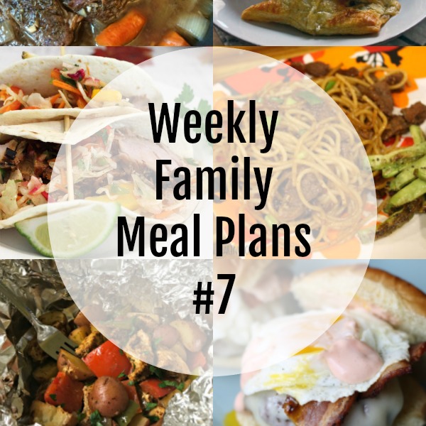 Weekly Family Meal Plan #7