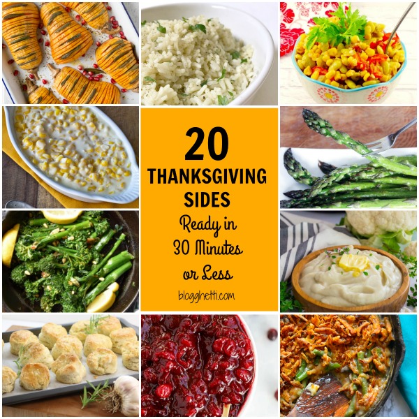 20 Thanksgiving Sides Ready in 30 Minutes or Less