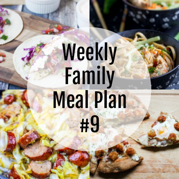 Weekly Family Meal Plan #9