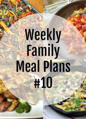 Weekly Family Meal Plans #10