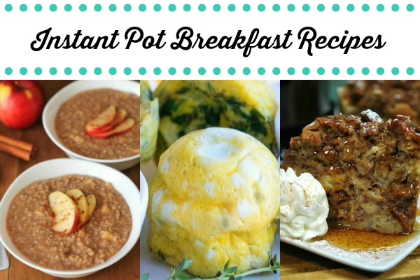 Instant Pot Breakfasts