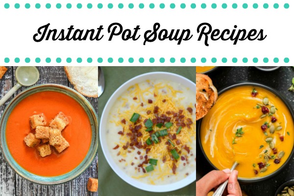 Instant Pot Soups