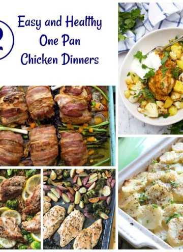These delicious 12 One Pan Chicken Dinners are easy to make and will have you feeling good about serving your family a nutritious meal.