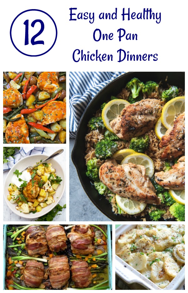These delicious 12 One Pan Chicken Dinners are easy to make and will have you feeling good about serving your family a nutritious meal.