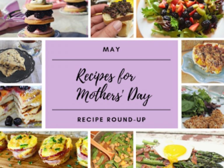 Recipes for Mother’s Day on May’s Recipe Round-Up