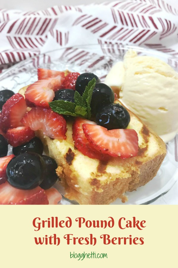 Grilled Pound Cake with Fresh Berries pin