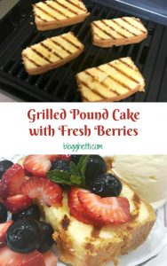 Grilled Pound Cake with Fresh Berries - pin