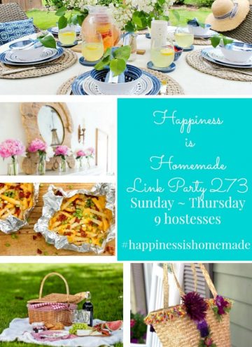 Happiness is Homemade Link Party 273. Link party to share DIY, crafts, home decor, tablescapes and recipes. Sunday ~ Thursday. 9 Hostesses. 5 features. #happinessishomemadelinkparty #linkparty#sundaylinkparty