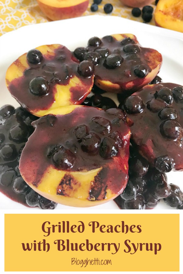 Grilled Peaches with Blueberry Syrup