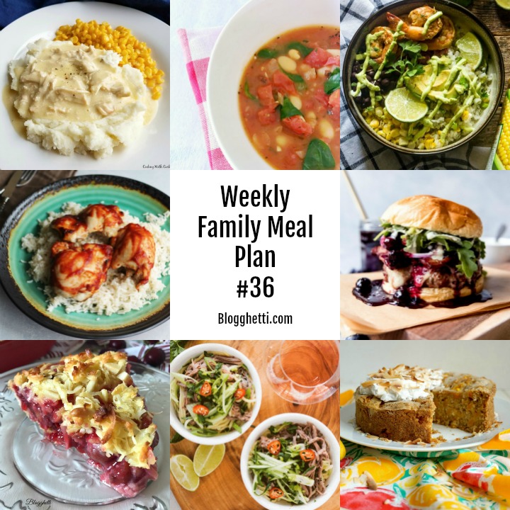 Weekly Family Meal Plan #36 - Blogghetti