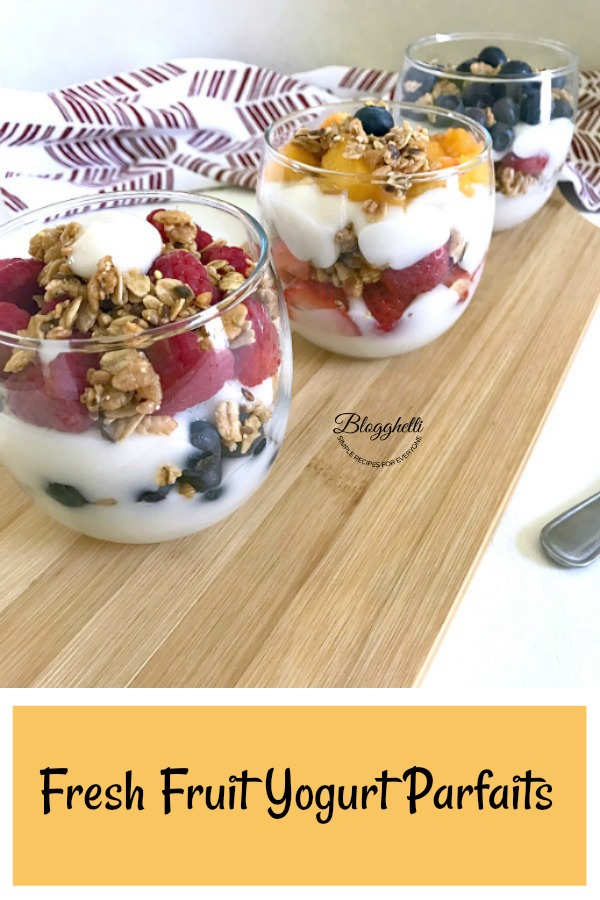 Yogurt Parfaits with Fresh Fruit
