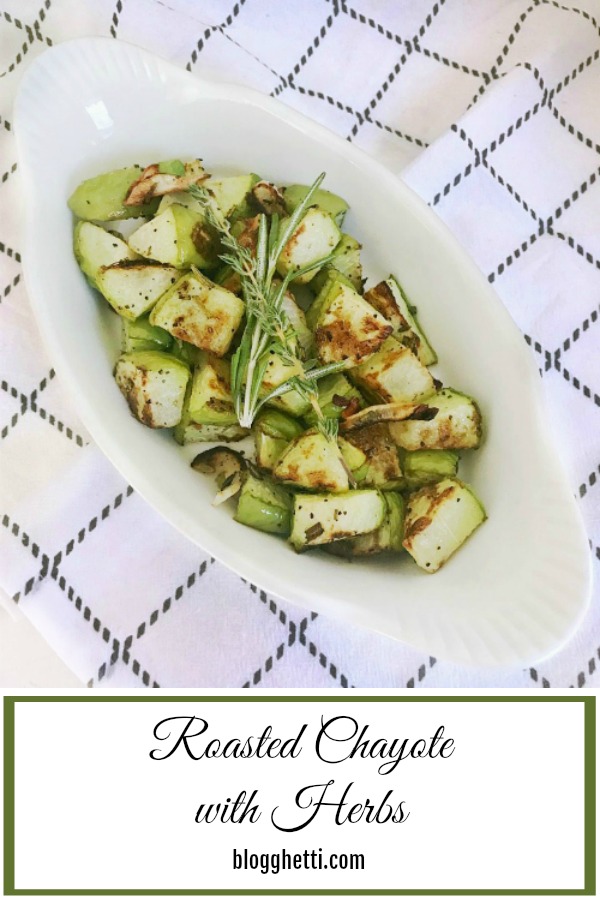 Roasted Chayote with Herbs - pin