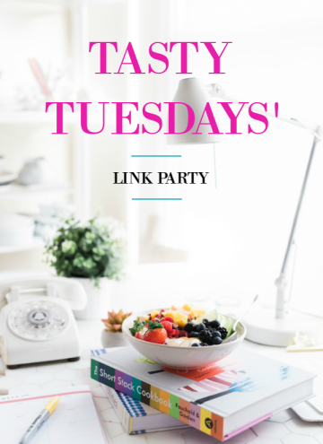 Tasty Tuesdays' link party
