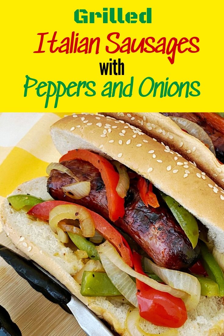 Grilled Italian Sausages with Peppers and Onions - pin