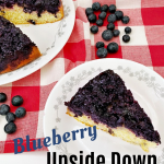 Blueberry Upside Down Cake
