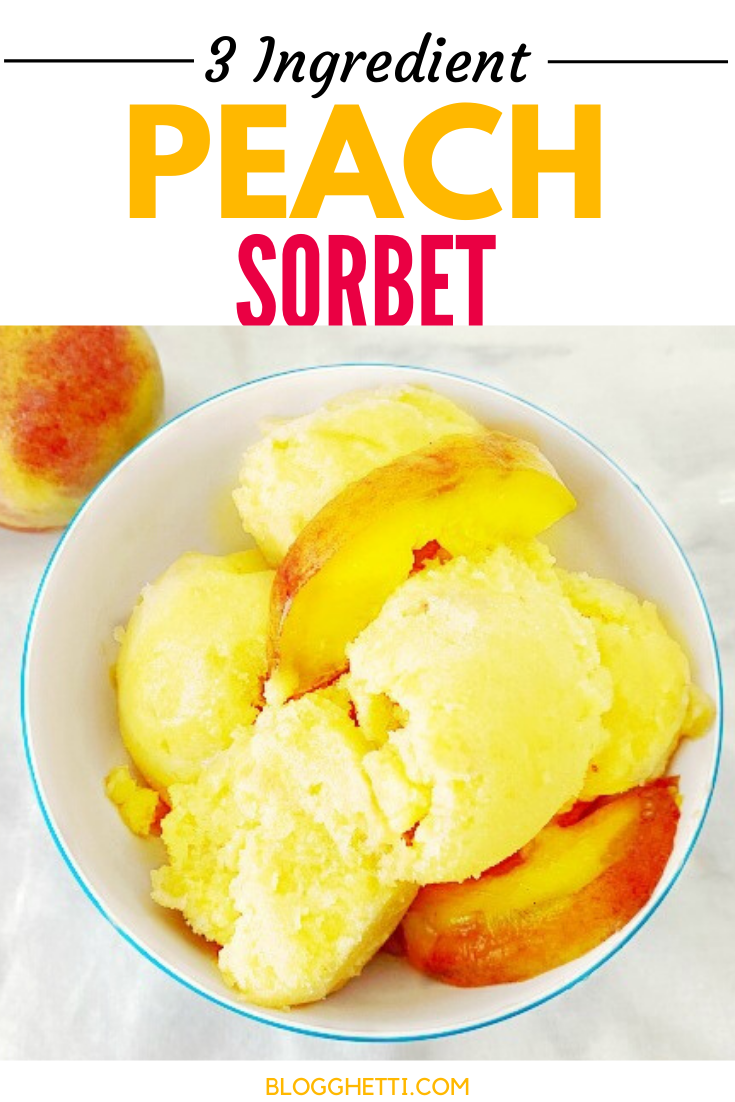 3 ingredient fresh peach sorbet