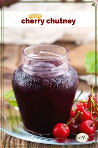 Spicy Cherry Chutney is a sweet and tangy condiment with a little kick.
