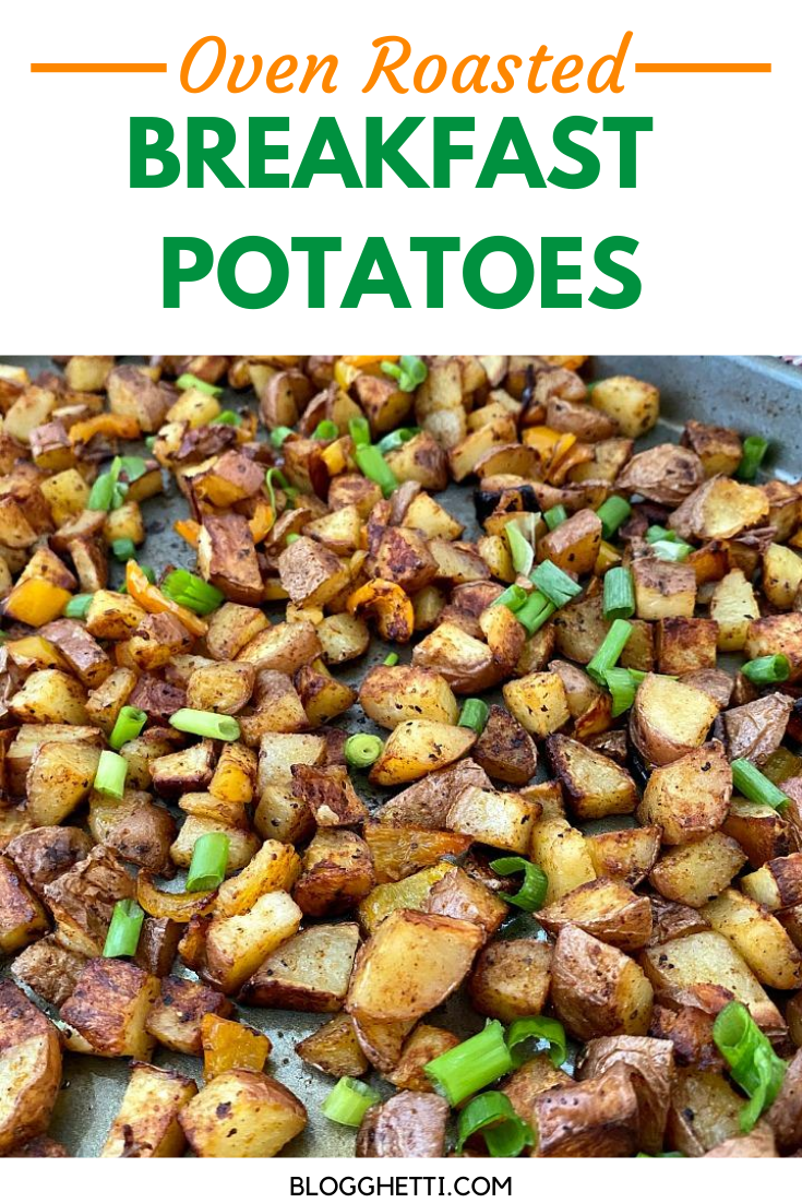 Oven Roasted Breakfast Potatoes