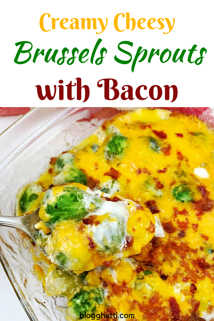 Creamy Cheesy Brussels Sprouts with Bacon with text overlay