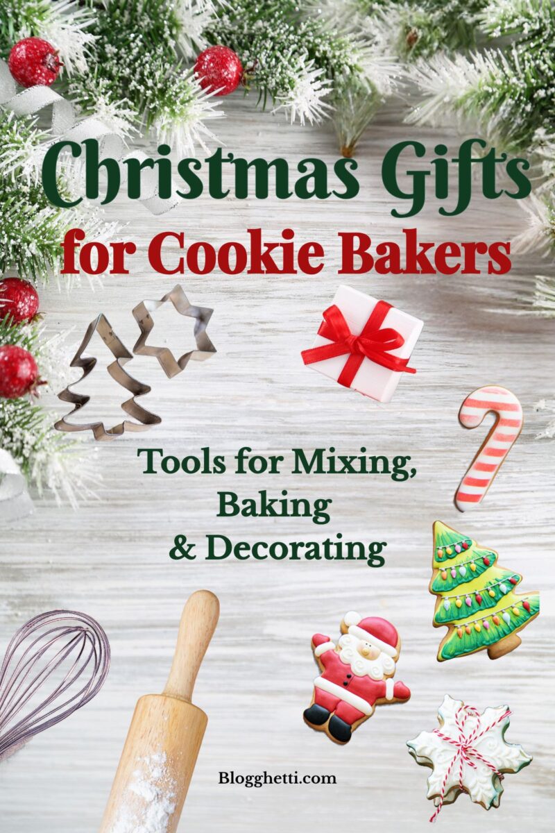 “Christmas Gifts for Cookie Bakers. Tools for Mixing, Baking & Decorating.” Cookie cutters, a whisk, rolling pin, and decorated Christmas cookies surround the text.